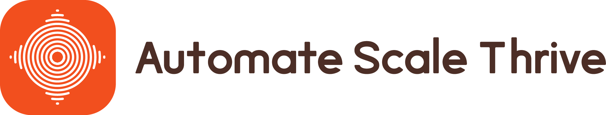 Automate, Scale, Thrive